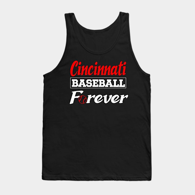 Cincinnati Baseball Forever Tank Top by Anfrato